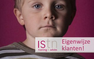 Eigenwijze klanten! Lees deze verkooptip van ISTN