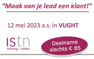 Verkoopworkshop 'Maak van je lead een klant!' 12 mei 2023 in Vught!
