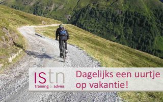 Dagelijks een uurtje op vakantie. Lees deze verkooptip van ISTN