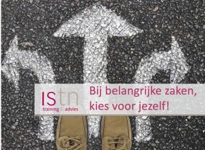Bij belangrijke zaken, kies voor jezelf! Lees deze verkooptip van ISTN