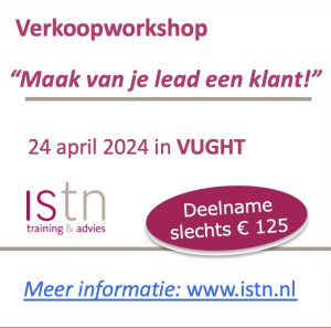 Verkoopworkshop ‘Maak van je lead een klant!’ 24 april 2024 Verkoopworkshop 'Maak van je lead een klanr!' 24 april 2024