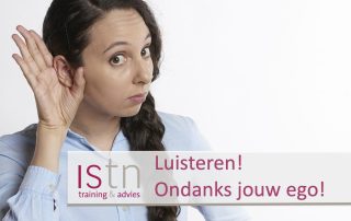 Luisteren – ondanks jouw ego! Lees deze verkooptip van ISTN