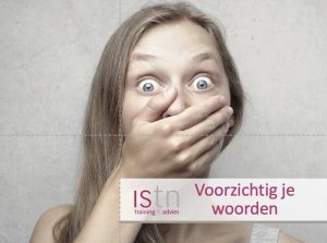 Voorzichtig met je woorden! Lees deze verkooptip van ISTN